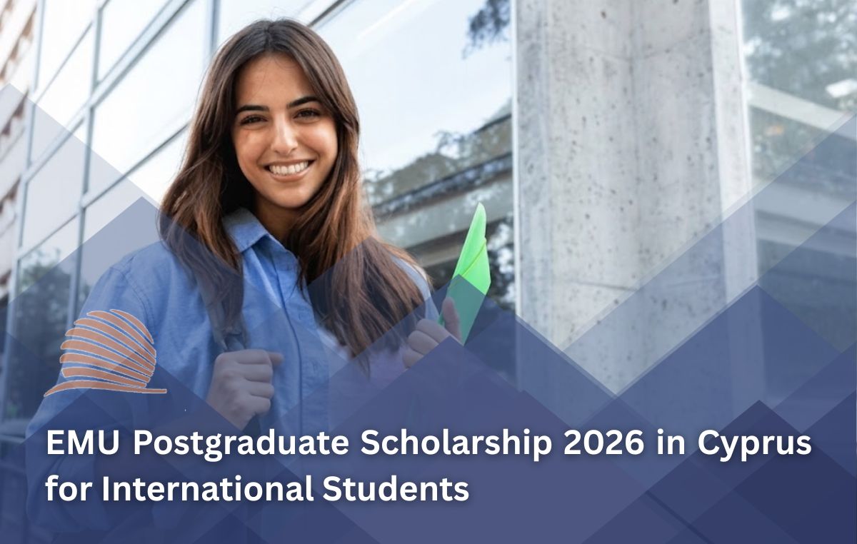 EMU Postgraduate Scholarship 2026 in Cyprus | Master's & PhD Scholarships